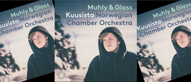 OUT NOW | Pekka Kuusisto Releases First Light: Muhly & Glass  - image attachment