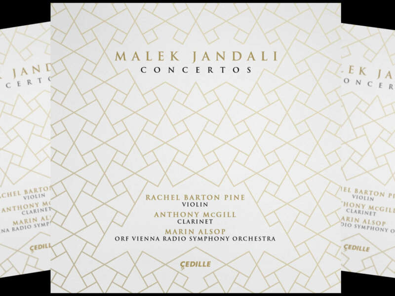 Malek Jandali: Concertos for Violin and Clarinet